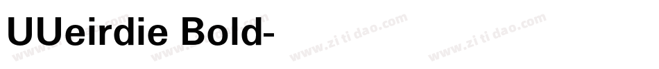 UUeirdie Bold字体转换